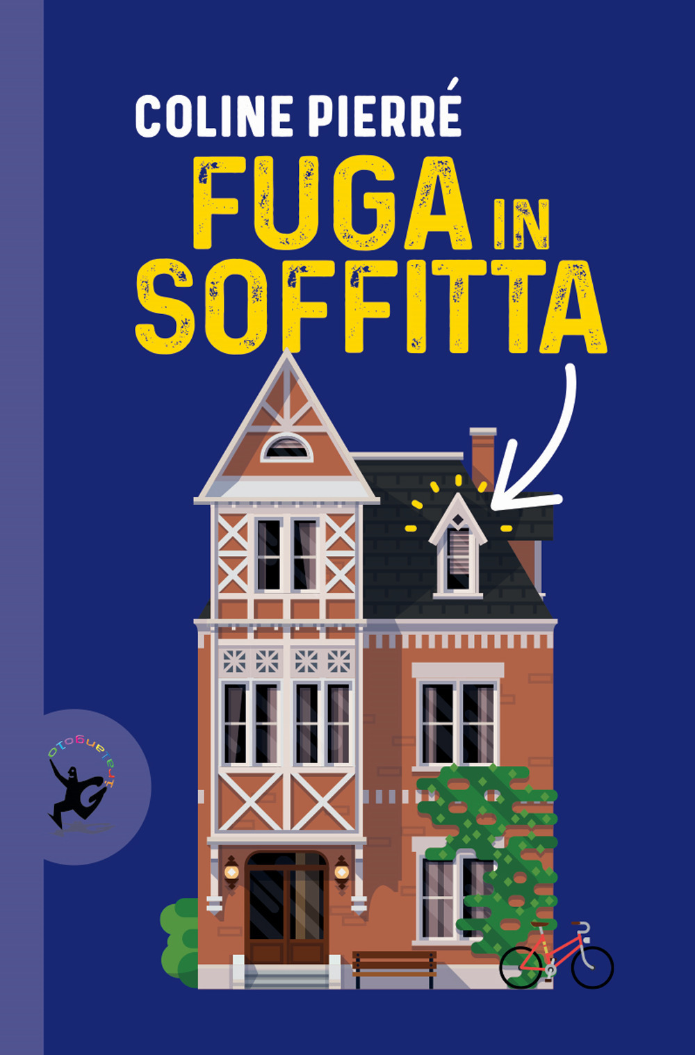 Libro Fuga in soffitta di Coline Pierré - ean 9788859281320 - EDT-Giralangolo