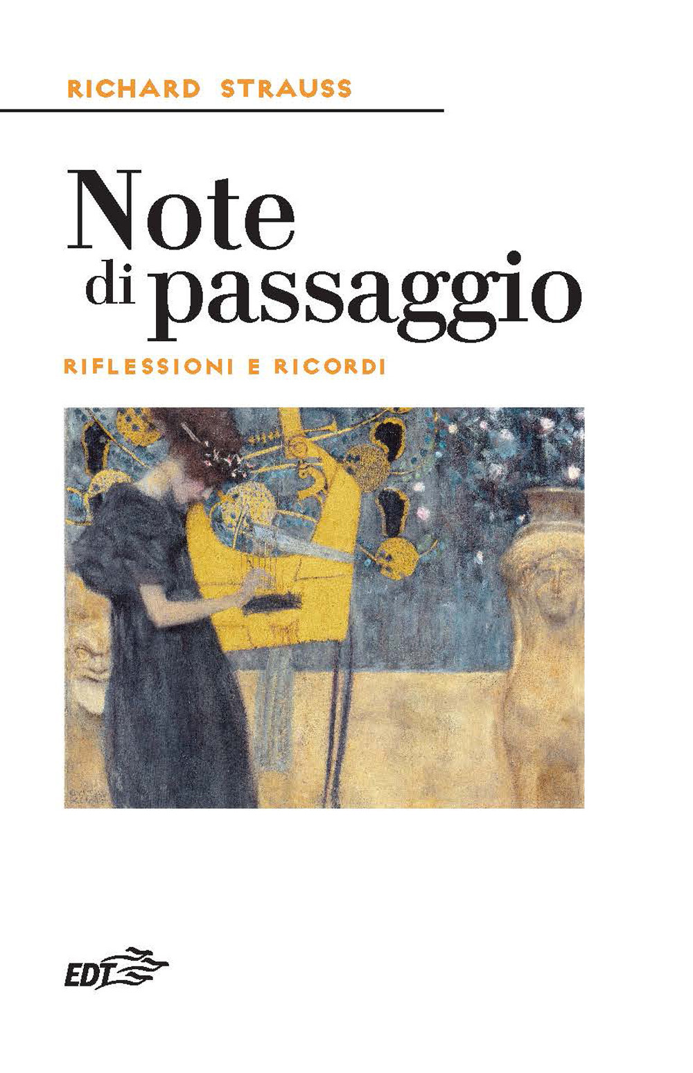 Libro Note di passaggio. Riflessioni e ricordi di Richard Strauss - ean 9788859282440 - EDT