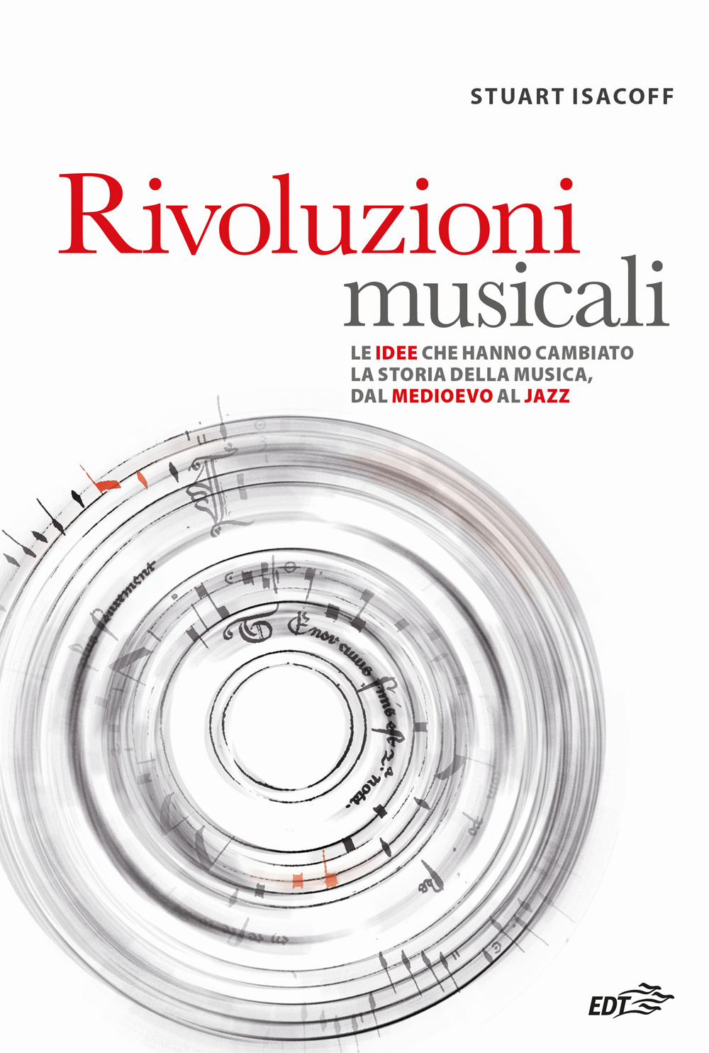 Libro Rivoluzioni musicali. Le idee che hanno cambiato la storia della musica