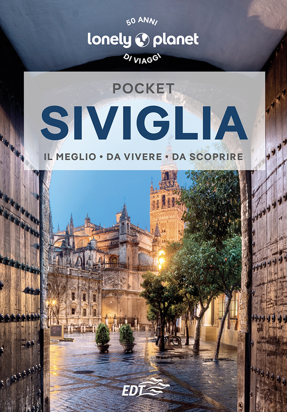 Libro Siviglia di Margot Molina - ean 9788859283072 - Lonely Planet Italia