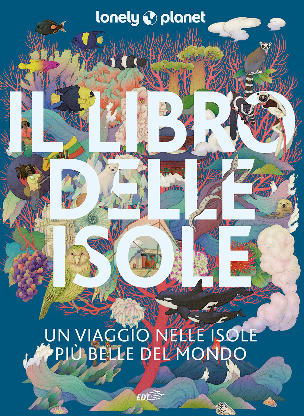 Libro libro delle isole Un viaggio tra le isole più belle del mondo di  - ean 9788859288787 - Lonely Planet Italia