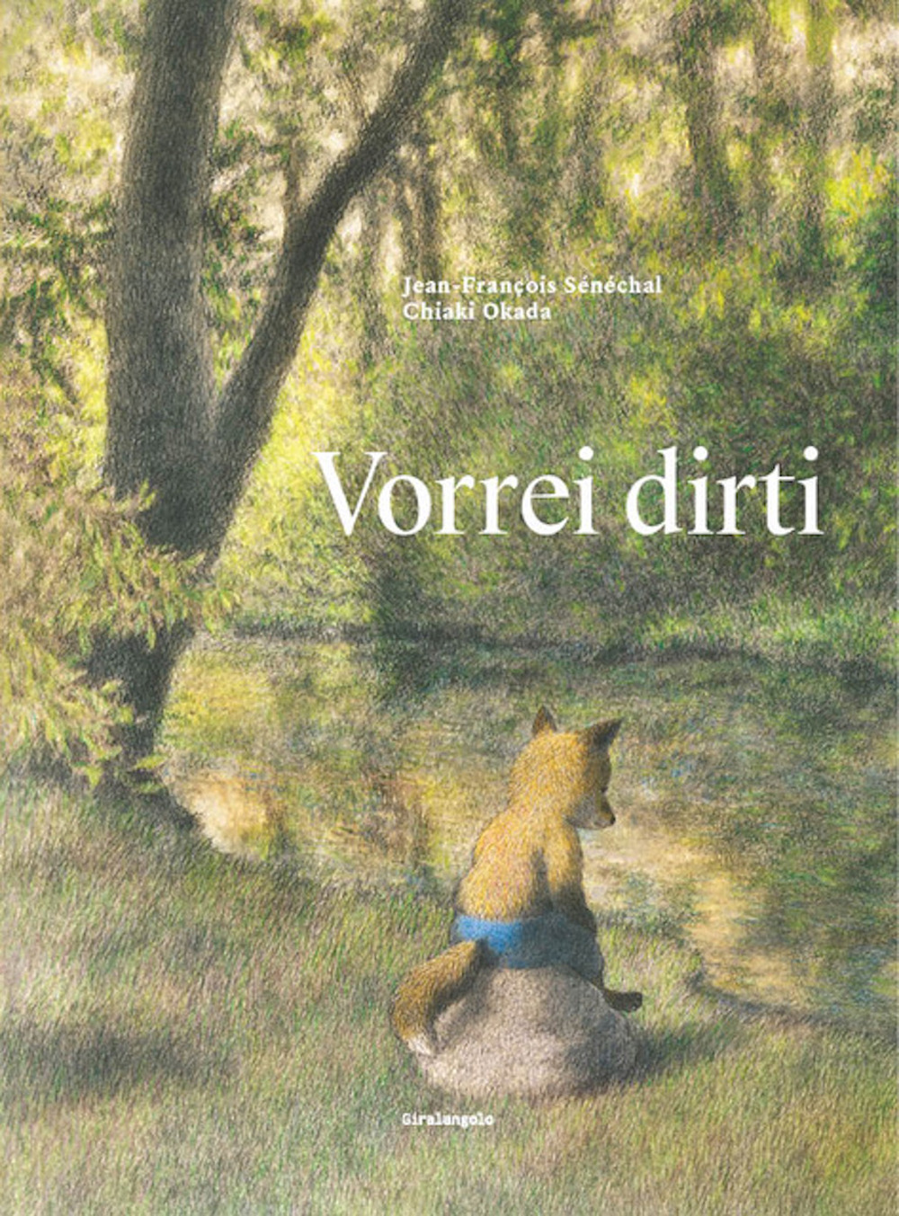 Libro Vorrei dirti di Jean-François Sénéchal - ean 9788859290353 - EDT-Giralangolo