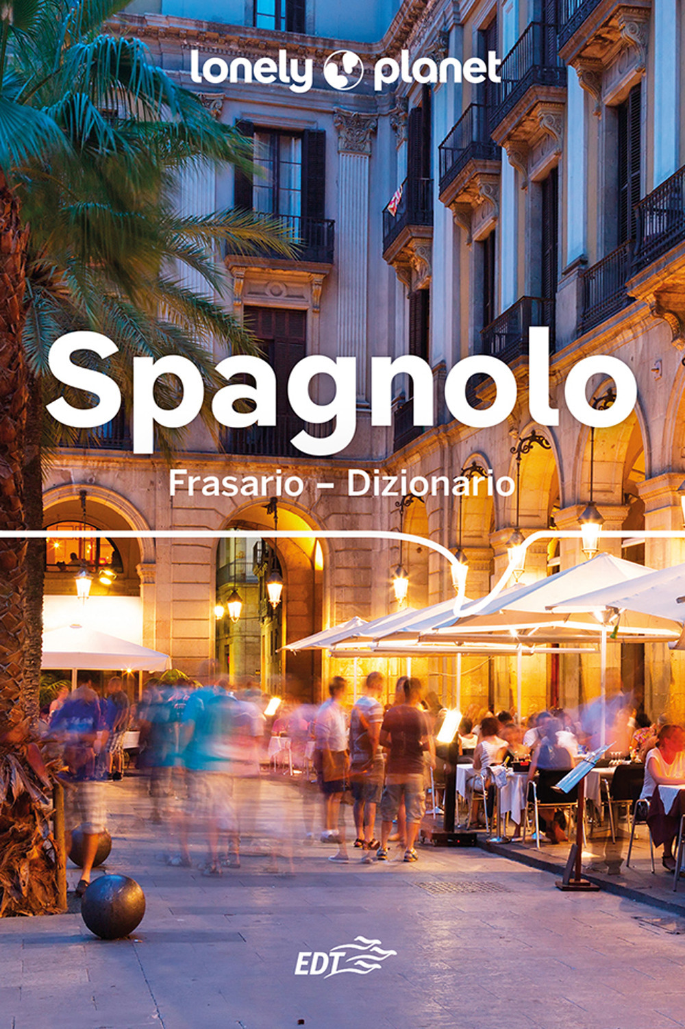 Libro Spagnolo. Frasario-dizionario di  - ean 9788859291756 - Lonely Planet Italia