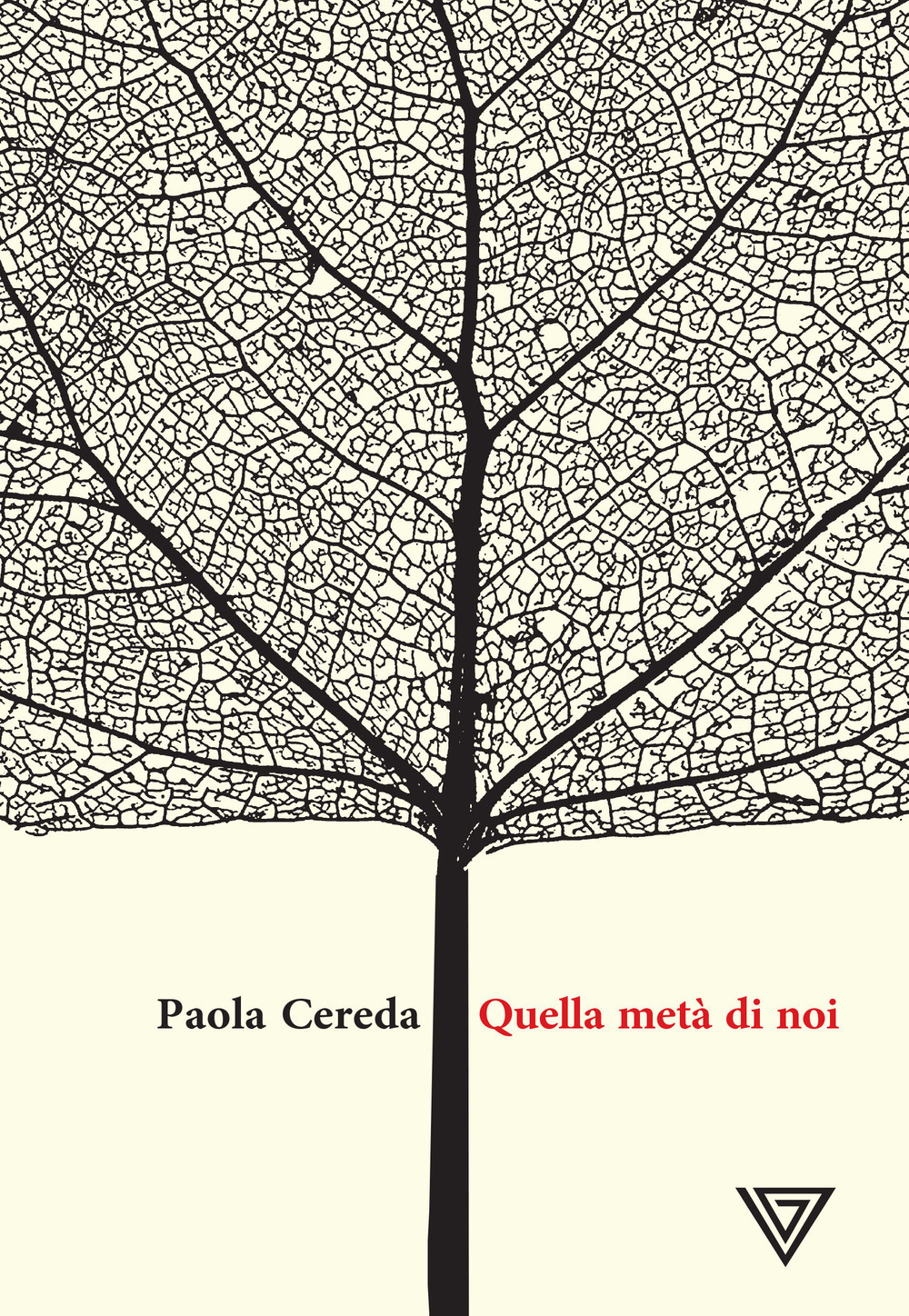 Libro Quella metà di noi di Paola Cereda - ean 9788860044891 - Perrone