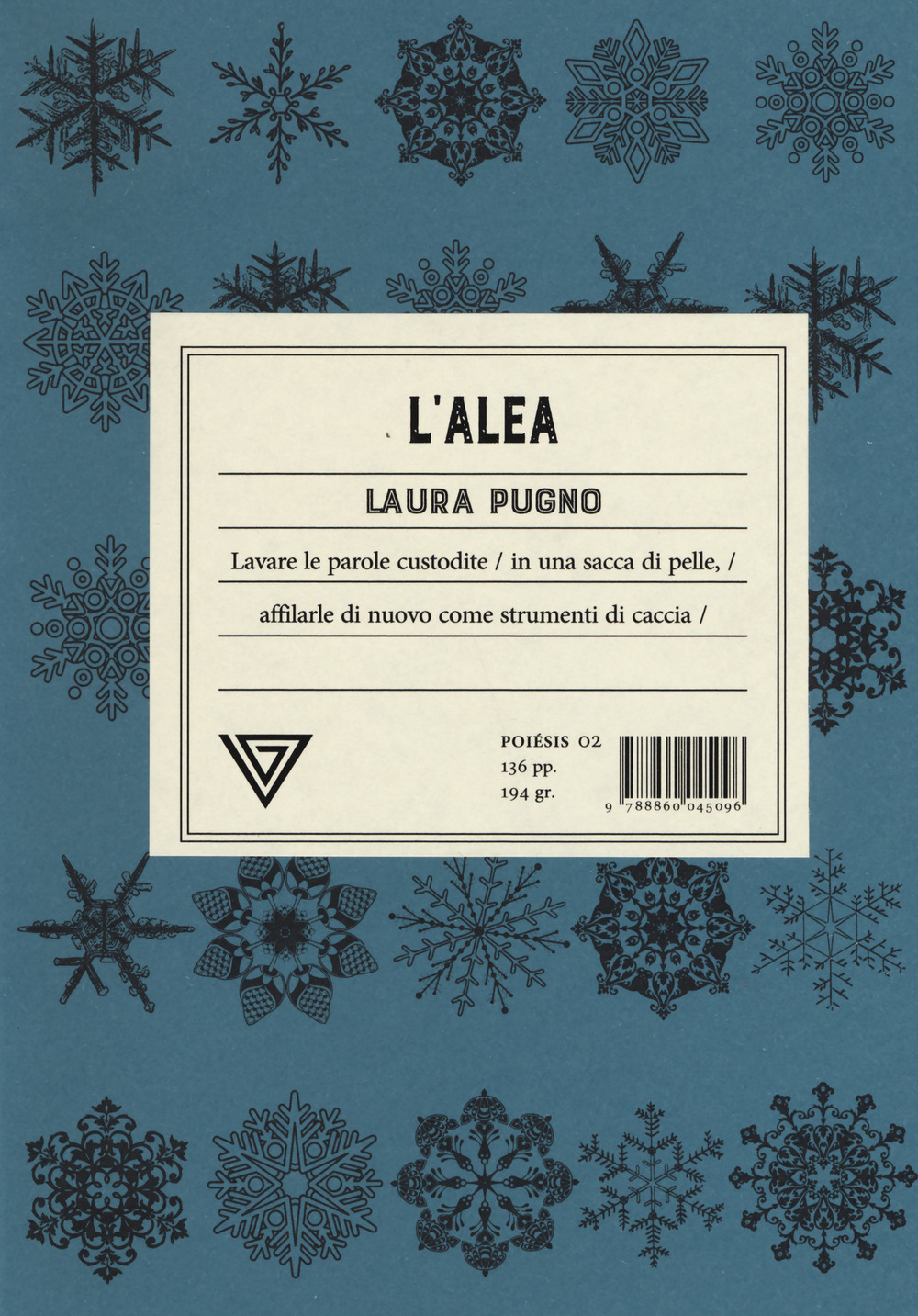 Libro alea di Laura Pugno - ean 9788860045096 - Perrone