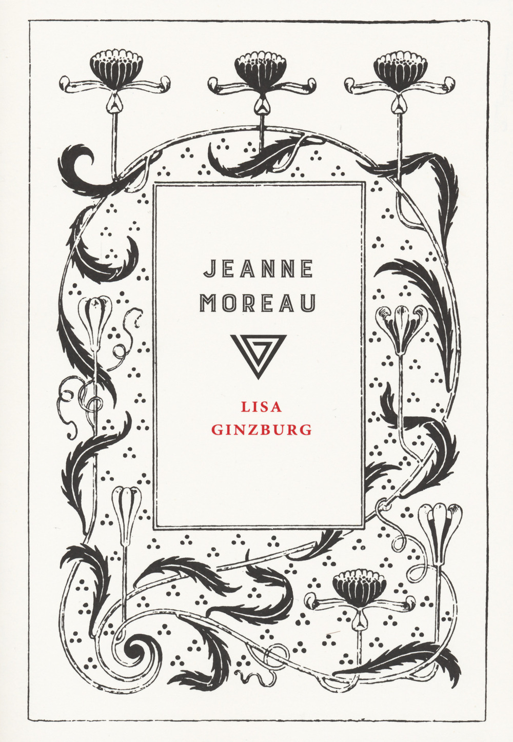 Libro Jeanne Moreau di Lisa Ginzburg - ean 9788860046093 - Perrone