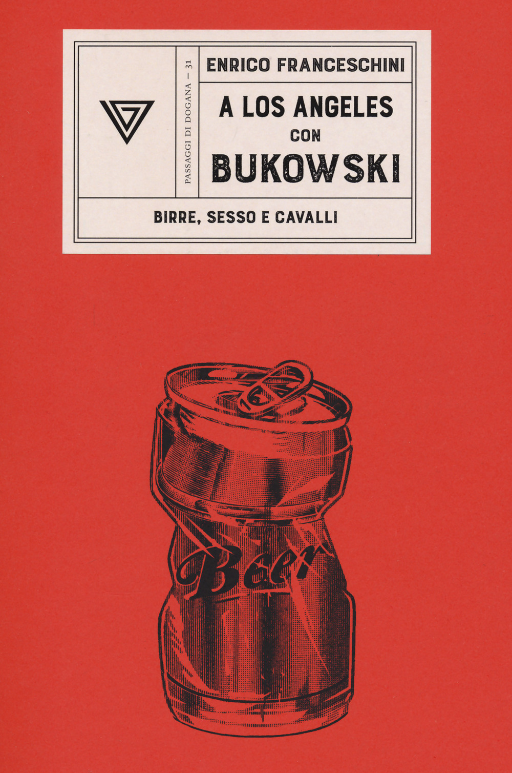 Libro A Los angeles con Bukowski di Enrico Franceschini - ean 9788860046161 - Perrone