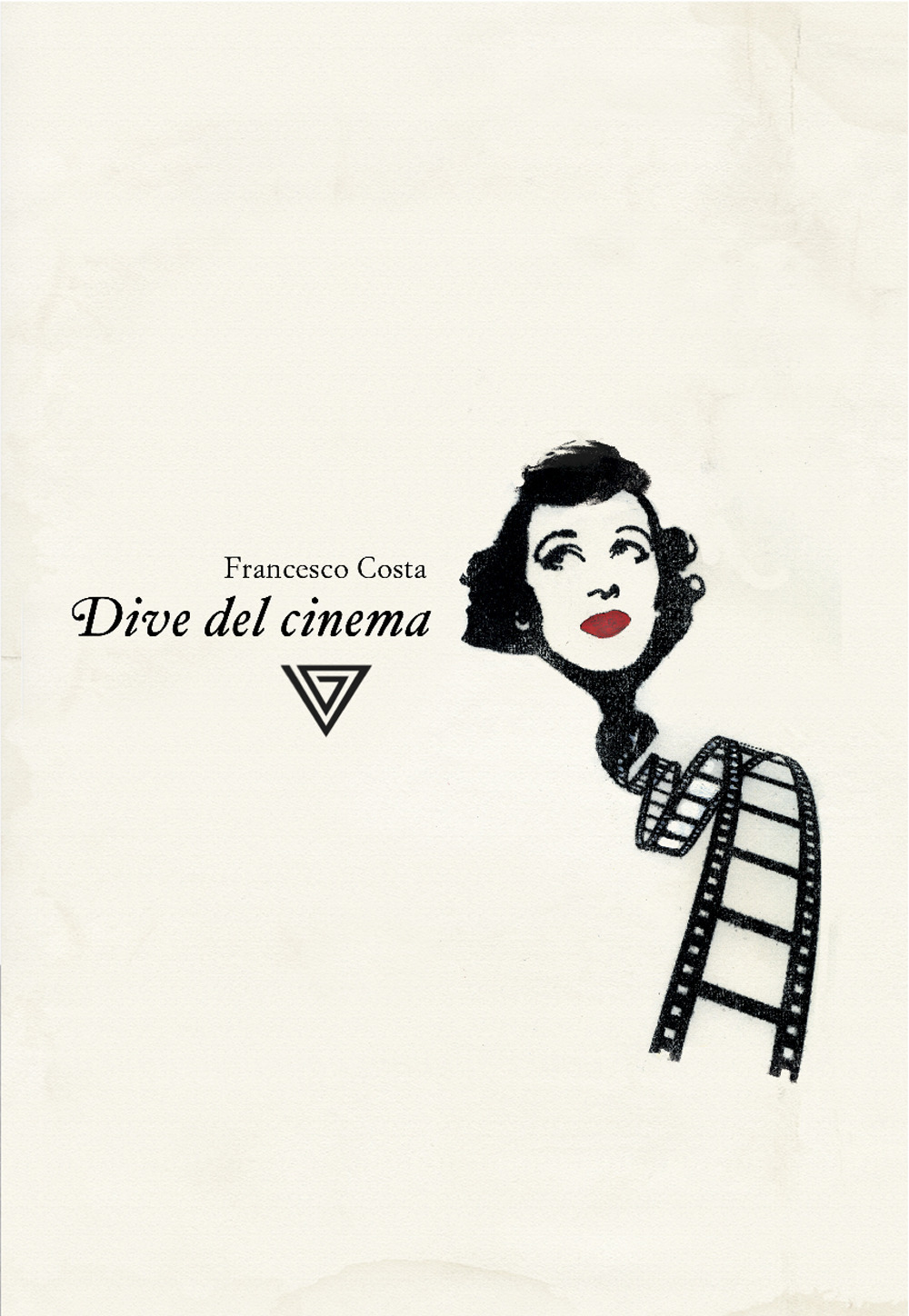 Libro Dive del cinema di Francesco Costa - ean 9788860046246 - Perrone
