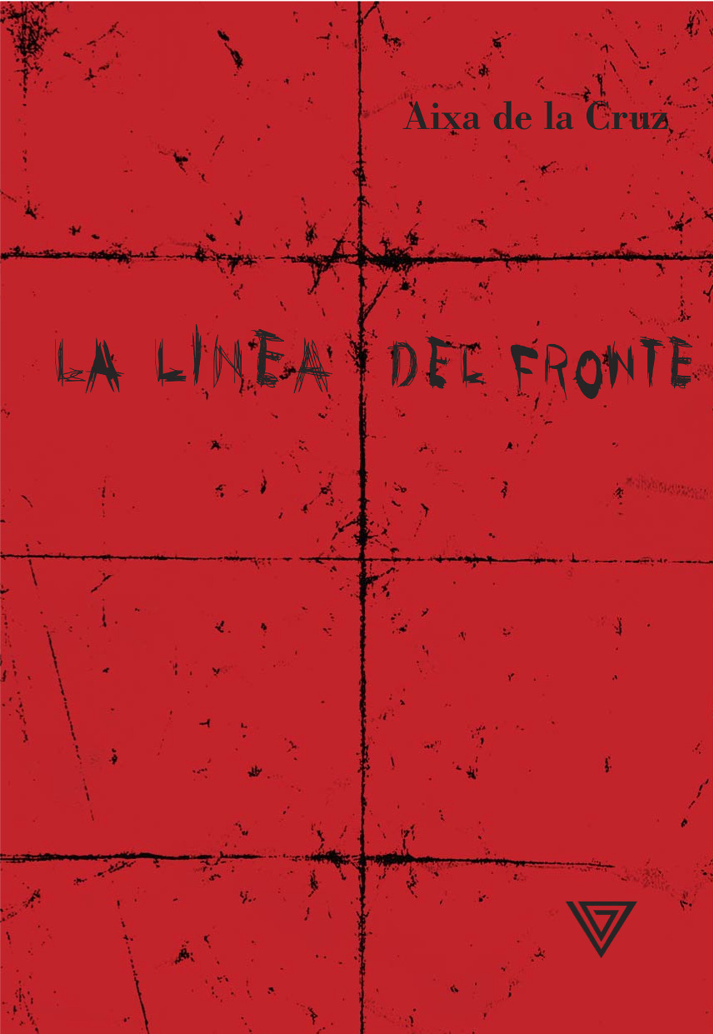 Libro linea del fronte di Aixa De La Cruz - ean 9788860046284 - Perrone