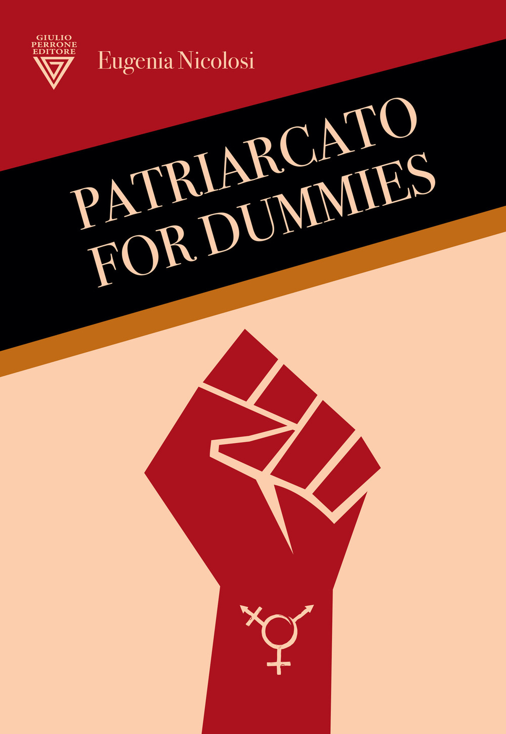 Libro Patriarcato for dummies di Eugenia Nicolosi - ean 9788860046666 - Perrone
