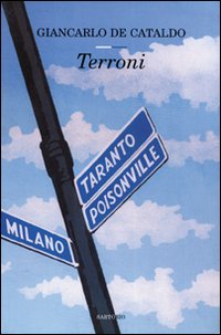 Libro Terroni di Giancarlo De Cataldo - ean 9788860090188 - Sartorio