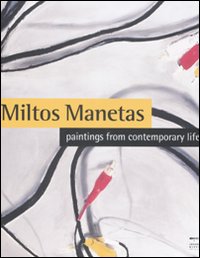 Libro Miltos Manetas. Paintings from contemporary life. Ediz. italiana e inglese di  - ean 9788860100122 - Johan & Levi