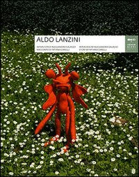Libro Aldo Lanzini. Ediz. italiana e inglese di Alessandra Galasso; Tatiana Carelli - ean 9788860100290 - Johan & Levi