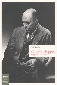 Libro Edward Hopper. Biografia intima di Gail Levin - ean 9788860100405 - Johan & Levi