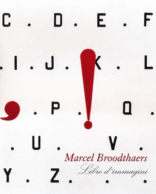 Libro Marcel Broodthaers. Libro d'immagini di Wilfried Dickhoff; Bernard Marcadé - ean 9788860101075 - Johan & Levi