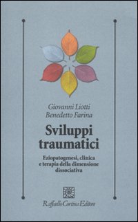 Libro Sviluppi traumatici. Eziopatogenesi
