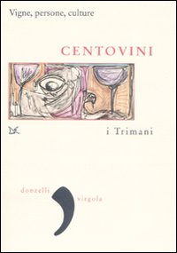 Libro Centovini. Vigne