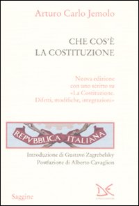 Libro Che cos'è la Costituzione di Arturo Carlo Jemolo - ean 9788860362698 - Donzelli
