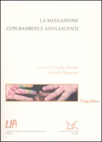 Libro mediazione con bambini e adolescenti di  - ean 9788860363305 - Donzelli