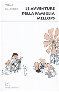Libro avventure della famiglia Mellops di Tomi Ungerer - ean 9788860365767 - Donzelli