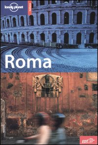 Libro Roma di Duncan Garwood; Nicola Williams - ean 9788860400000 - Lonely Planet Italia