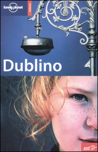 Libro Dublino di Fionn Davenport - ean 9788860400024 - Lonely Planet Italia