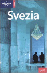 Libro Svezia di Becky Ohlsen; Fran Parnell - ean 9788860400079 - Lonely Planet Italia
