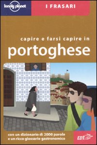 Libro Capire e farsi capire in portoghese di  - ean 9788860400086 - Lonely Planet Italia