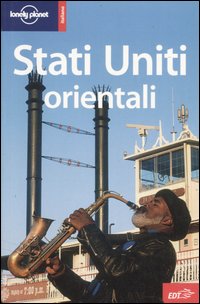 Libro Stati Uniti orientali di  - ean 9788860400093 - Lonely Planet Italia