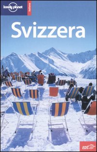 Libro Svizzera di Damien Simonis; Sarah Johnstone; Nicola Williams - ean 9788860400123 - Lonely Planet Italia