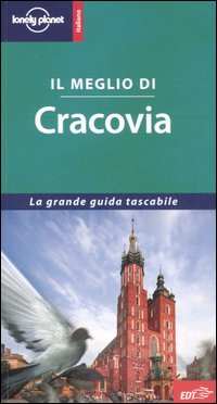 Libro meglio di Cracovia di Richard Watkins - ean 9788860400512 - Lonely Planet Italia