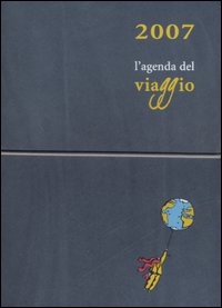 Libro agenda del viaggio 2007 di  - ean 9788860400710 - EDT