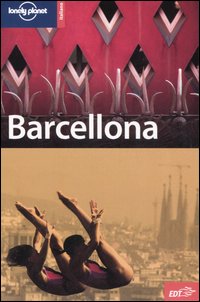 Libro Barcellona di Damien Simonis - ean 9788860400925 - Lonely Planet Italia