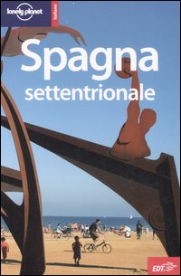 Libro Spagna settentrionale di  - ean 9788860401267 - Lonely Planet Italia