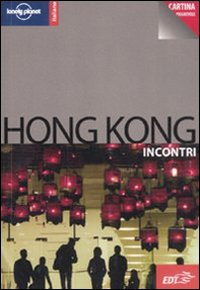 Libro Hong Kong. Con cartina di Steve Fallon - ean 9788860401304 - Lonely Planet Italia