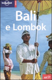 Libro Bali e Lombok di Berkmoes Ryan Ver; Iain Stewart - ean 9788860401328 - Lonely Planet Italia