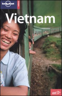 Libro Vietnam di Nick Ray; Peter Dragicevich; Regis St. Louis - ean 9788860401588 - Lonely Planet Italia