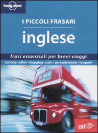 Libro Inglese. I piccoli frasari di  - ean 9788860401984 - Lonely Planet Italia