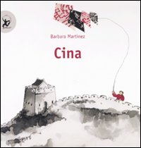 Libro Cina di Barbara Martinez - ean 9788860402134 - EDT-Giralangolo