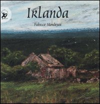 Libro Irlanda di Fabrice Modejar - ean 9788860402158 - EDT-Giralangolo