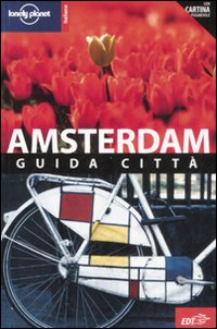 Libro Amsterdam di Jeremy Gray - ean 9788860402752 - Lonely Planet Italia