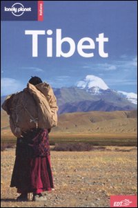 Libro Tibet di Bradley Mayhew; Robert Kelly; John V. Bellezza - ean 9788860402783 - Lonely Planet Italia
