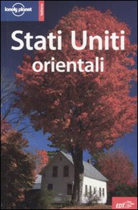 Libro Stati Uniti orientali di  - ean 9788860402875 - Lonely Planet Italia