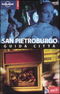 Libro San Pietroburgo di Mara Vorhees - ean 9788860402936 - Lonely Planet Italia