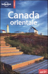 Libro Canada orientale di  - ean 9788860402998 - Lonely Planet Italia