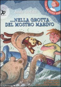 Libro Nella grotta del mostro marino di Anna Sarfatti - ean 9788860403315 - EDT-Giralangolo