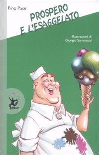 Libro Prospero e l'Esaggelato di Pino Pace - ean 9788860403599 - EDT-Giralangolo
