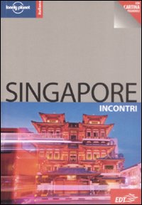 Libro Singapore. Con cartina di Mat Oakley - ean 9788860404121 - Lonely Planet Italia