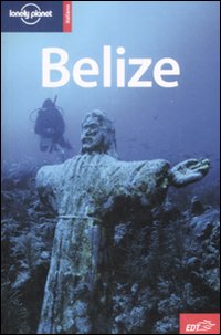 Libro Belize di Mara Vorhees; Joshua S. Brown - ean 9788860404138 - Lonely Planet Italia