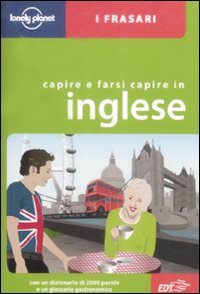 Libro Capire e farsi capire in inglese di  - ean 9788860404268 - Lonely Planet Italia